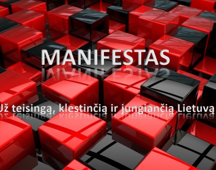 Mūsų manifestas „Už teisingą, klestinčią ir jungiančią Lietuvą“