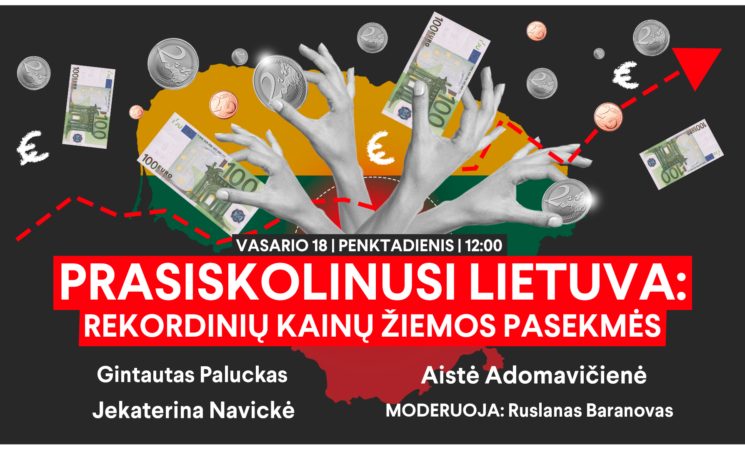 Diskusija „Prasiskolinusi Lietuva: rekordinių kainų žiemos pasekmės“